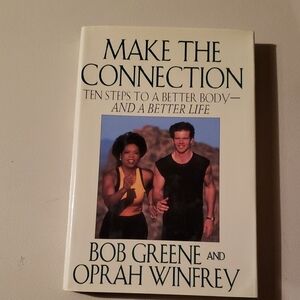 Make the Connection Book by Bob Greene and Oprah Winfrey